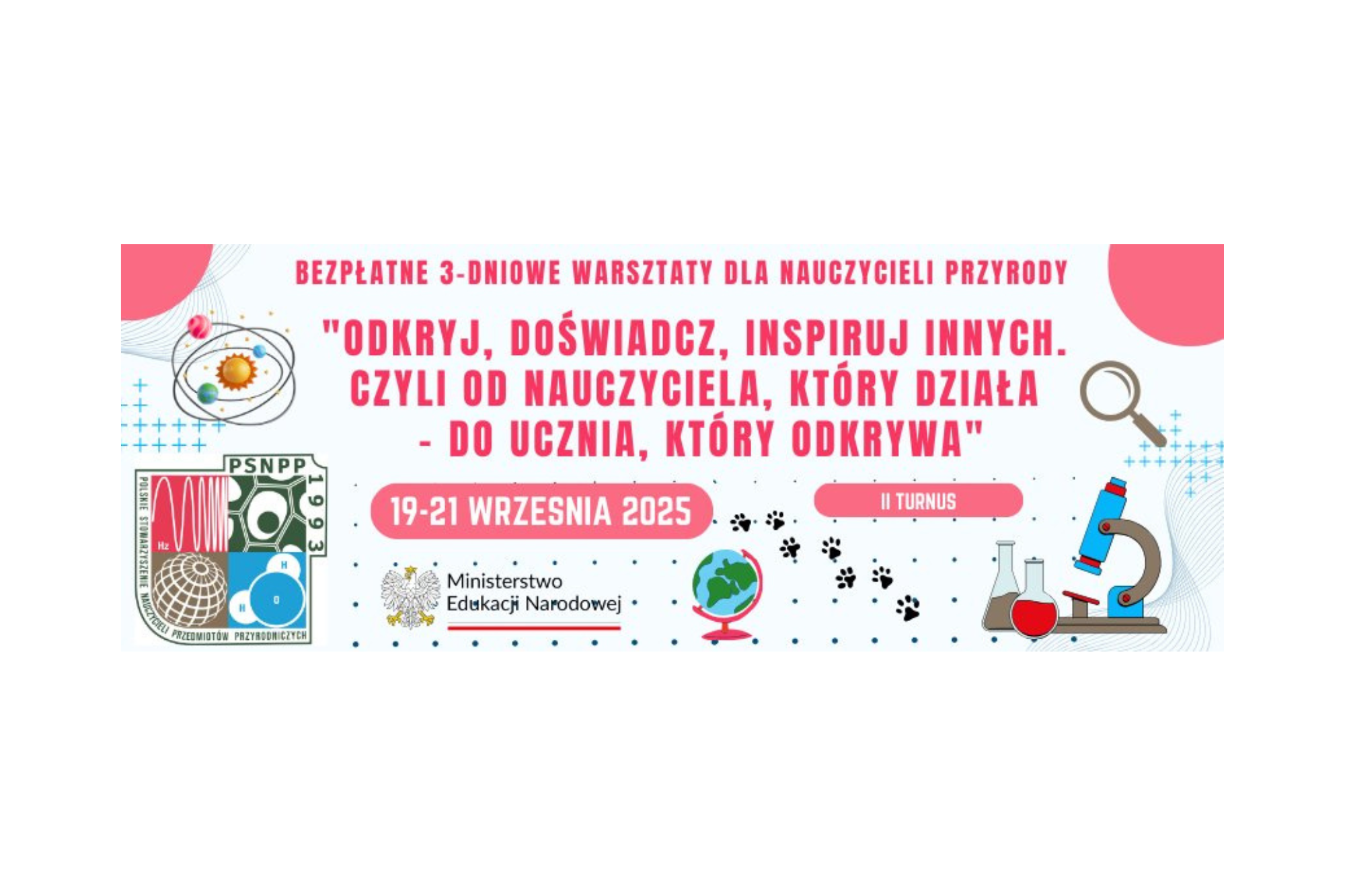 Szkolenie „Odkryj, doświadcz, inspiruj innych. Czyli od nauczyciela, który działa – do ucznia, który odkrywa ”