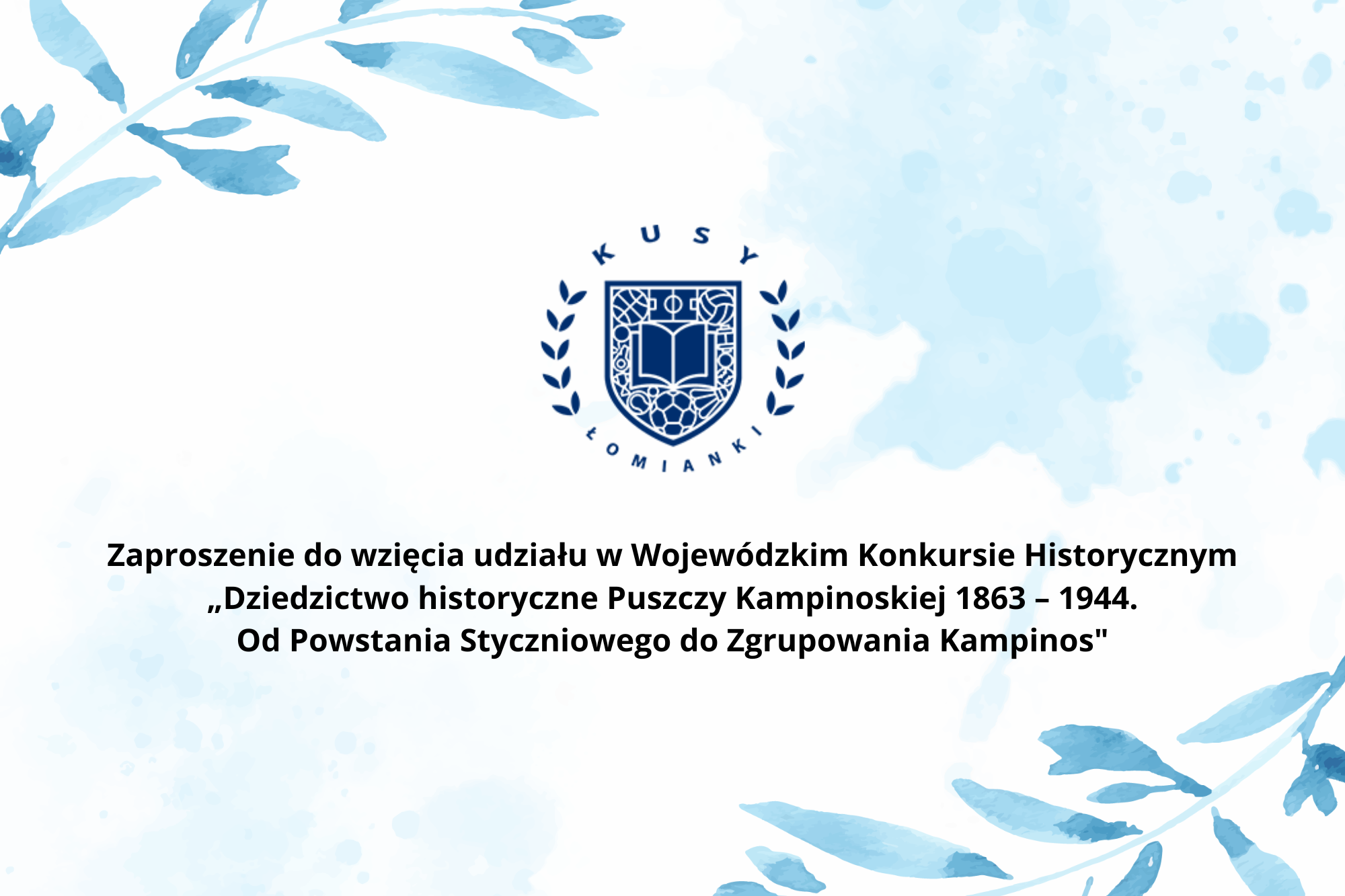 Od Powstania Styczniowego do Zgrupowania Kampinos"