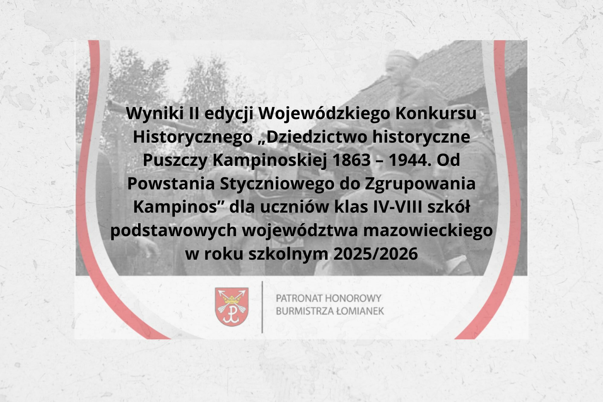 Wyniki II edycji Wojewódzkiego Konkursu Historycznego